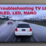Troubleshooting TV LG OLED, LED, NANO