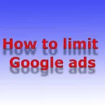 How to limit Google ads