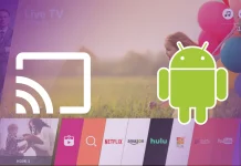 AndroidからLG TVにキャストする方法
