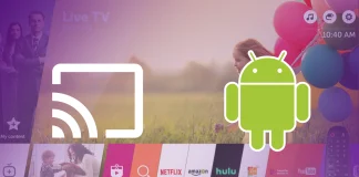 AndroidからLG TVにキャストする方法