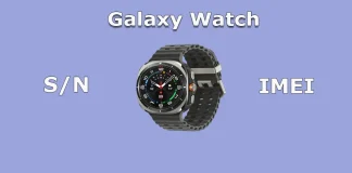 Galaxy Watchのシリアル番号とIMEIを見つける方法