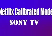 SonyテレビのNetflix Calibrated Mode:その概要と仕組み